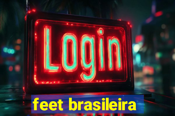 feet brasileira